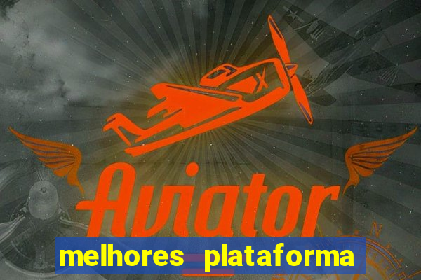 melhores plataforma de jogos para ganhar dinheiro